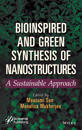 Bioinspired and Green Synthesis of Nanostructures
