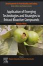 Application of Emerging Technologies and Strategies to Extract Bioactive Compounds