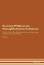 Reversing Waldenstrom Macroglobulinemia