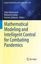 Mathematical Modeling and Intelligent Control for Combating Pandemics