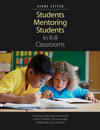 Students Mentoring Students in K-8 Classrooms