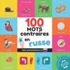100 mots contraires en russe