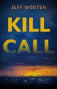 Kill Call (Large Print Edition)
