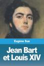 Jean Bart et Louis XIV: Livres I-III