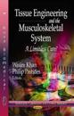 Tissue Engineeringthe Musculoskeletal System