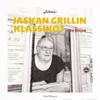 Jaskan Grillin klassikot à la Aliisa