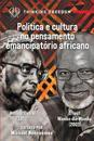 Politica E Cultura No Pensamento Emancipatorio Africano