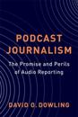Podcast Journalism