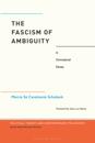 The Fascism of Ambiguity