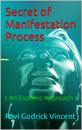 Secret of Manifestation Process ( An Esoteric Approach )