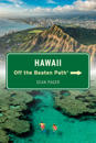 Hawaii Off the Beaten Path®