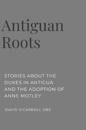 Antiguan Roots