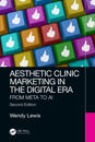 Aesthetic Clinic Marketing in the Digital Age