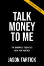 Talk Money to Me