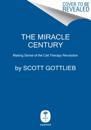 The Miracle Century