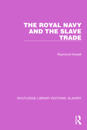 The Royal Navy and the Slave Trade