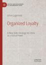 Organized Loyalty