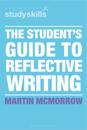 The Student's Guide to Reflective Writing
