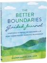 The Better Boundaries Guided Journal