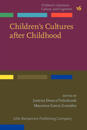 Children's Cultures after Childhood