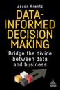 Data-Informed Decision Making