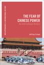The Fear of Chinese Power