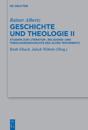 Geschichte Und Theologie II