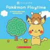 Monpoke: Pokémon Playtime (Touch-and-Feel Book)