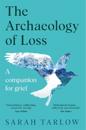 The Archaeology of Loss