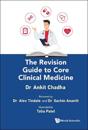 Revision Guide To Core Clinical Medicine, The