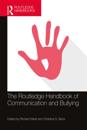 Routledge Handbook of Communication and Bullying