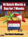 Dutch Vocabulary Builder Learn 10 Words a Day for 7 Weeks The Daily Dutch Challenge