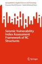 Seismic Vulnerability Index Assessment Framework of RC Structures