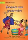 Holidays with Grandmother - Vacances avec grand-mère