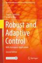Robust and Adaptive Control