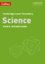 Lower Secondary Science Teacher's Guide: Stage 8 (Collins Cambridge Lower Secondary Science)