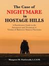 The Case of Nightmare in Hostage Hills