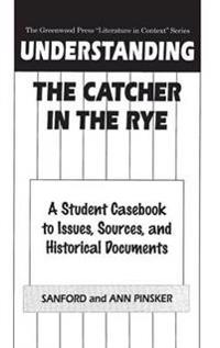 Understanding the Catcher in the Rye