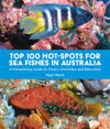 TOP 100 HOT-SPOTS FOR SEA FISHES IN AUSTRALIA