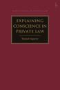 Explaining Conscience in Private Law