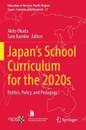 Japan’s School Curriculum for the 2020s