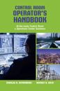 Control Room Operator's Handbook