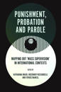 Punishment, Probation and Parole