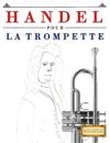 Handel pour la Trompette
