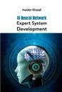 AI Neural Network Expert System Development