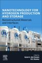 Nanotechnology for Hydrogen Production and Storage