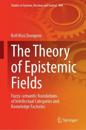 The Theory of Epistemic Fields