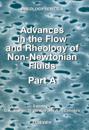 Advances in the Flow and Rheology of Non-Newtonian Fluids