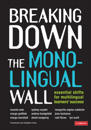Breaking Down the Monolingual Wall