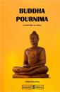 Buddha Pournima - A Truth Like No Other